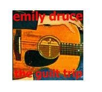 Emily Druce - The Guilt Trip [Import]