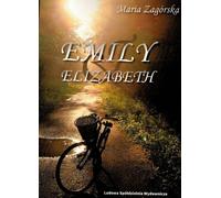 Emily et Elizabeth - Maria Zagórska (Buch auf Polnisch)