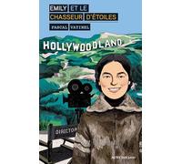 Emily et le chasseur d'étoiles Pascal Vatinel (Auteur)