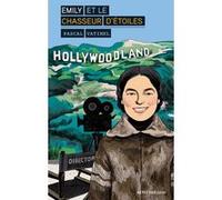 Emily et le chasseur d'étoiles Pascal Vatinel (Auteur)