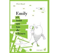 Emily et tout un tas de choses Olek Sekki (Traduction), Piret Raud (Auteur), Olivier Douzou (Collection dirigée par)