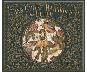 Emily Hawkins Jessica Rou Das große Handbuch der Elfen (Fantastische Han (Relié)