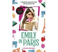 Emily in Paris - Le roman de la série tome 2