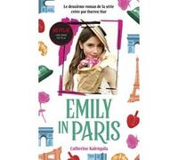 Emily in Paris - Le roman de la série tome 2