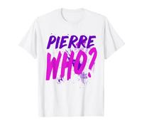 Emily in Paris Pierre Who? T-Shirt