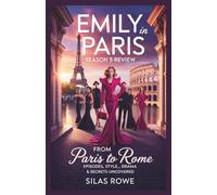 Emily in Paris Season 5 Review: From Paris to Rome, Episodes, Style, Drama & Secrets Uncovered