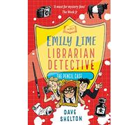 Emily Lime - Librarian Detective: The Pencil Case