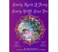 Emily Meets A Fairy / Emily trifft eine Fee: The Adventures of Emily / Die Abenteuer von Emily