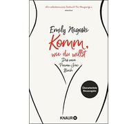 Emily Nagoski Henriette Zeltner Shane Komm, wie du willst: Das neue Fra (Relié)