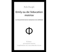 Emily ou de l'éducation motrice