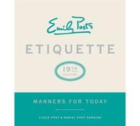 Emily Post's Etiquette, 19th Edition