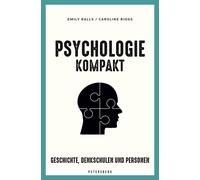 Emily Ralls Caroline Riggs Ja Psychologie kompakt: Geschichte, Denkschul (Relié)