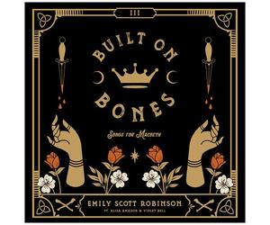 Emily Scott Robinson - Built On Bones [Compact Discs]