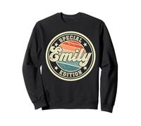 Emily Special Edition drôle Says Prénom Sweatshirt