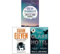 Emily St. John Mandel Collection 3 Books Set (Sea of Tranquility [Hardcover], Station Eleven, The Glass Hotel)
