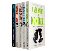 Emily St John Mandel Collection 5 Books Set (Station Eleven, Last Night in Montreal, The Singer's Gun, The Lola Quartet, [Hardcover] The Glass Hotel)