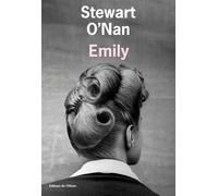 Emily - Stewart O'Nan - De L'olivier Eds - broché - Roman