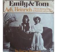 Emily & Tom - Ach, Heinrich (Heute Abend Gehn Wir Zu Kaminski Auf Den Ball) - Hansa - 16 031 AT