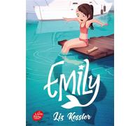 Emily - Tome 1 - Liz Kessler - Ldp Jeunesse - Poche - Roman adolescent