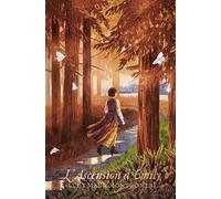Emily - Tome 2 - L'ascension D'emily
