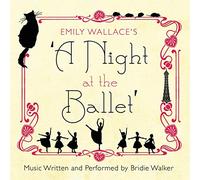 Emily Wallace's a Night at The Ballet