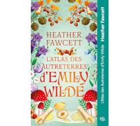 Heather Fawcett – L'Atlas des Autreterres d'Emily Wilde – Tome 2 – Poche – PAL