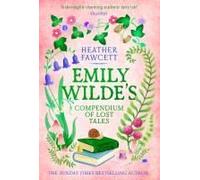 Emily Wilde's Compendium of Lost Tales: the enchanting and romantic magical academia phenomenon!