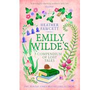Emily Wilde's Compendium of Lost Tales: the enchanting and romantic magical academia phenomenon!
