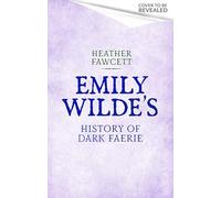Emily Wilde's History of Dark Faerie