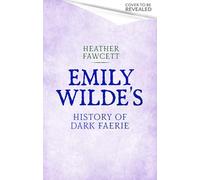 Emily Wilde's History of Dark Faerie