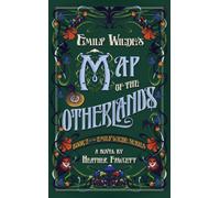 Heather Fawcett – Emily Wilde's Map of the Otherlands – Relié