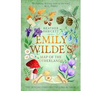 Emily Wilde's Map of the Otherlands: the charming light academia Sunday Times bestseller