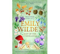 Emily Wilde's Map of the Otherlands: the charming light academia Sunday Times bestseller