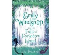 Emily Windsnap and the Falls of Forgotten Island by Liz Kessler & Illustrated by Erin Farley Liz Kessler Illustrated by Erin Farley (Auteur)