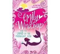 Emily Windsnap And The Land Of The Midnight Sun (Paperback) Liz Kessler, (Auteur)