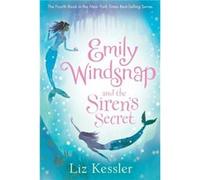 Emily Windsnap and the Sirens Secret by Liz Kessler Liz Kessler (Auteur)