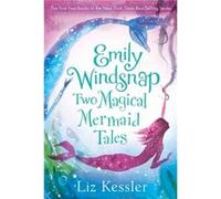Emily Windsnap: Two Magical Mermaid Tales