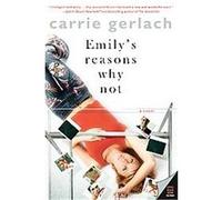 Emily's Reasons Why Not Carrie Gerlach (Auteur)