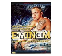 Eminem : La Biographie