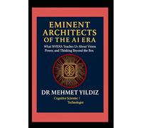 Eminent Architects of the AI Era: What NVIDIA Teaches Us About Vision, Architectural, Power, and Thinking Beyond the Box