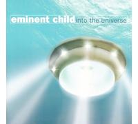 Eminent Child - Into The Universe [Import]