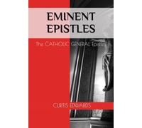 Eminent Epistles: The Catholic General Epistles
