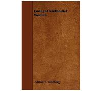 Eminent Methodist Women