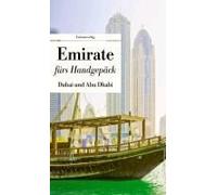 Emirate Fürs Handgepäck - Dubai Und Abu Dhabi