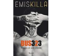 Emis Killa - Bus323: Viaggio Di Sola Andata [Import]