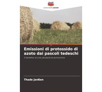 Emissioni di protossido di azoto dai pascoli tedeschi: Il tentativo di una valutazione economica