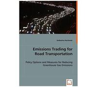 Emissions Trading For Road Transportation: Policy Options And Measures For Reducing Greenhouse Gas Emissions