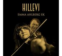 Emma Ahlberg Ek - Emma Ahlberg Ek : Hillevi. [Import]