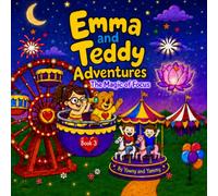 Emma and Teddy Adventures: The Magic of Focus