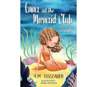 Emma And The Mermaid Club A Mermaid Girls Chapter Book